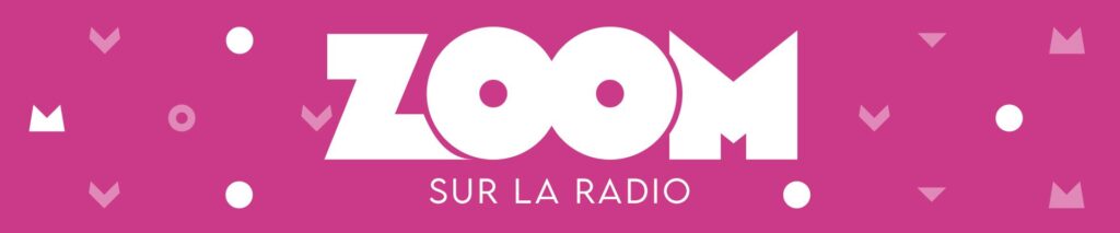 Zoom sur la radio